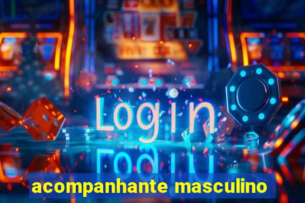 acompanhante masculino